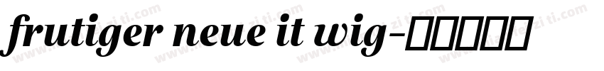 frutiger neue it wig字体转换